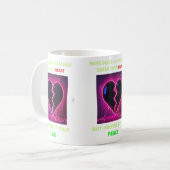 "ENTSCHEIDEN, DASS SIE IHREN HERZ ABBRECHEN, ABER KAFFEETASSE (Vorderseite Links)