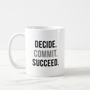 Entscheiden für Erfolg Kaffeetasse