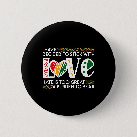 Entscheiden Sie für Stick Liebe Mlk Black History Button (Vorderseite)
