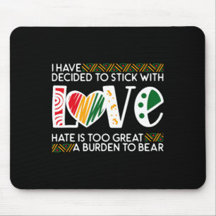 Entscheiden Sie für Stick Liebe Mlk Black History  Mousepad