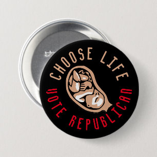 Entscheiden Sie sich für das Leben der Republikane Button