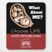 Entscheiden Sie sich für das Leben der Republikane Mousepad (Vorne)