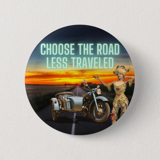 Entscheiden Sie sich für die "Road Lless Traveled  Button (Vorderseite)