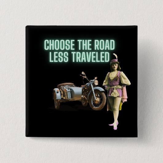 Entscheiden Sie sich für die "Road Lless Traveled Button (Vorderseite)
