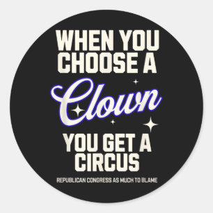 Entscheiden Sie sich für einen Clown und holen Sie Runder Aufkleber