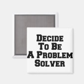 Entscheiden Sie sich für einen Problemlöser Magnet (Vorderseite/Rückseite)