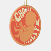 Entscheiden Sie sich für Life Anti Abortion Keramik Ornament (Rechts)