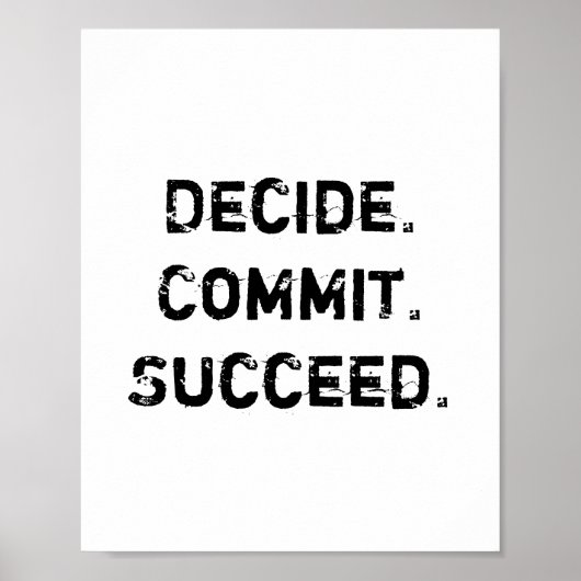 Entscheiden Sie. Verpflichtung. Erfolg. Motivieren Poster (Vorne)