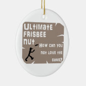 Entscheidende Frisbee-Nuss Keramikornament (Rechts)