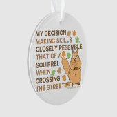 Entscheidung Kompetenzaufbau Eichhörnchen-Spaß Ornament (Vorderseite)