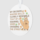 Entscheidung Kompetenzaufbau Eichhörnchen-Spaß Ornament (Vorderseite)