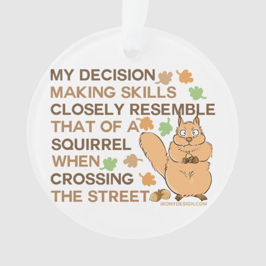 Entscheidung Kompetenzaufbau Eichhörnchen-Spaß Ornament (Vorderseite)