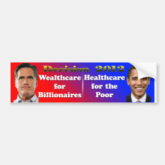 Entscheidung Romney 2012 Wealthcare, Autoaufkleber