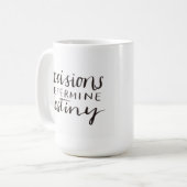 Entscheidungen bestimmen die Tasse Ziel (Vorderseite Links)