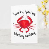 Entschuldige, dass du Gefühl Crabby Red Crab bald  Karte (Gelbe Blume)