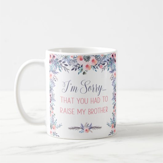 Entschuldige, dass du meine Brother-Kaffee-Tasse e Kaffeetasse (Links)