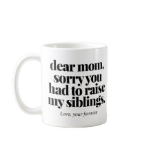 Entschuldige, dass du meine Geschwister sonnige Ma