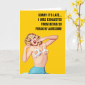 Entschuldige, dass es spät ist...ich war erschöpft karte (Gelbe Blume)