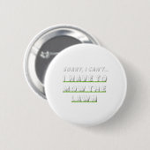 Entschuldige, dass ich 39 kann; ich muss den Rasen Button (Vorne & Hinten)