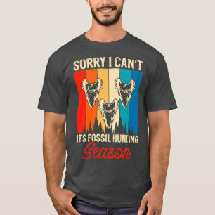 Entschuldige, dass ich das Fossile Jagdsaison T Sh T-Shirt
