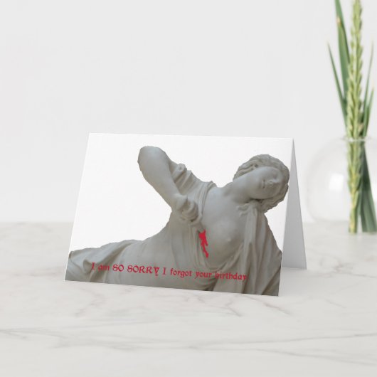 Entschuldige, dass ich deinen Geburtstag vergessen Karte (Vorderseite)