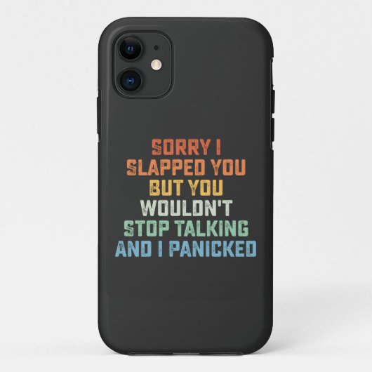 Entschuldige, dass ich dich geklopft habe, aber du Case-Mate iPhone hülle (Rückseite)