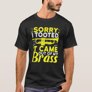 Entschuldige, dass ich es aus meinem Messing 1 gew T-Shirt
