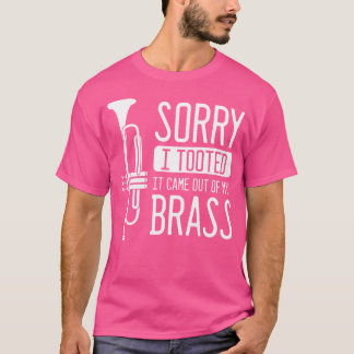 Entschuldige, dass ich es aus meiner Brasse geworf T-Shirt