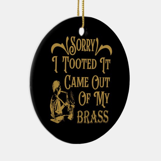 Entschuldige, dass ich es aus meiner Brasse, Sacho Keramik Ornament (Rechts)