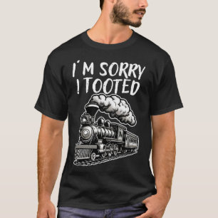 Entschuldige, dass ich getobt habe T-Shirt