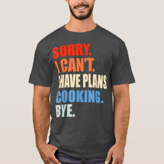 Entschuldige, dass ich keine Pläne habe, von Funny T-Shirt
