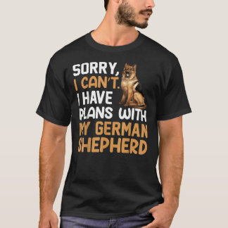 Entschuldige, dass ich keine Pläne mit meinem deut T-Shirt