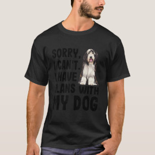 Entschuldige, dass ich keine Pläne mit meiner bärt T-Shirt