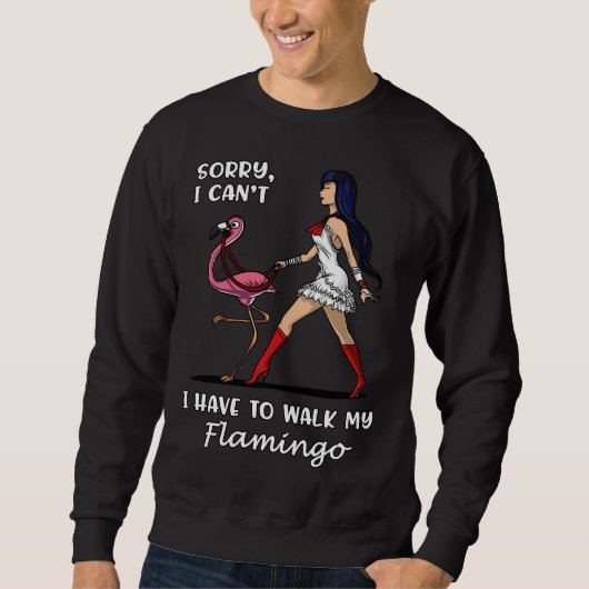 Entschuldige, dass ich meinen Flamingo-Vogel nicht Sweatshirt (Vorderseite)