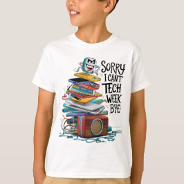 Entschuldige, dass ich mich nicht auf die nächste T-Shirt