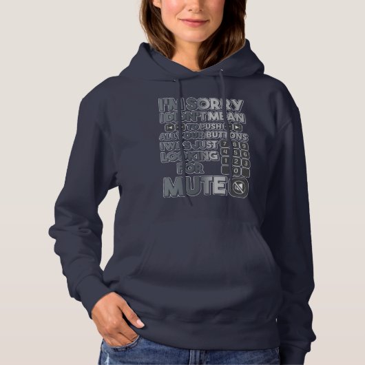 Entschuldige, dass ich nicht Gemein war, den Knopf Hoodie (Vorderseite)