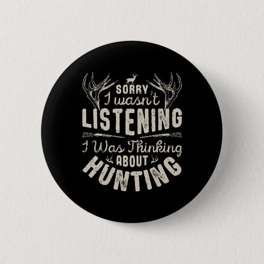 Entschuldige, dass ich nicht über die Jagd G nachd Button (Vorderseite)