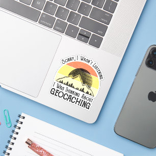 Entschuldige, dass ich nicht über Geocaching nachd Aufkleber