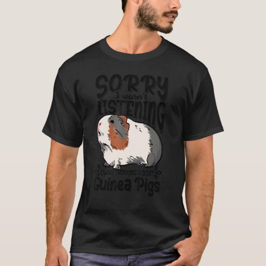 Entschuldige, dass ich nicht zuhörte, dass ich an T-Shirt (Vorderseite)