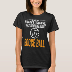 Entschuldige, dass ich nicht zuhörte, ich dachte a T-Shirt