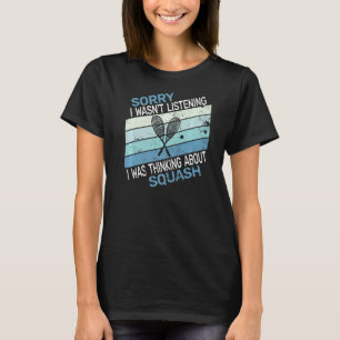 Entschuldige, dass ich nicht zuhörte, ich dachte, T-Shirt