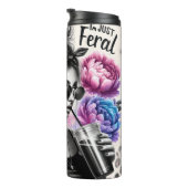 Entschuldige, dass ich nur Feral bin Thermosbecher (Nach rechts gedreht)