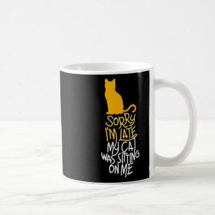 Entschuldige, dass ich spät dran bin kaffeetasse