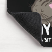 Entschuldige, dass ich spät dran bin. Meine Katze Mousepad (Ecke)