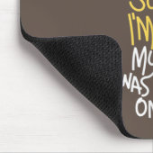 Entschuldige, dass ich spät dran bin mousepad (Ecke)