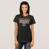 Entschuldige, dass ich spät dran war. T-Shirt (Vorne ganz)