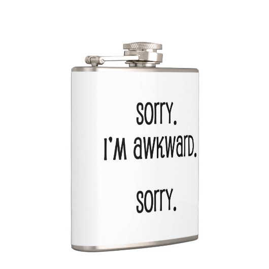 Entschuldige, dass ich wkward bin flachmann (Rechts)