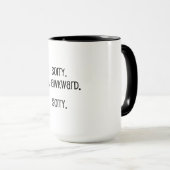 Entschuldige, dass ich wkward bin tasse (VorderseiteRechts)