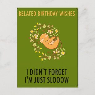 Entschuldige, dass ich zu spät bin. Happy Belated Ankündigungspostkarte