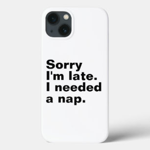 Entschuldige, dass ich zu spät bin. Ich brauchte e Case-Mate iPhone Hülle